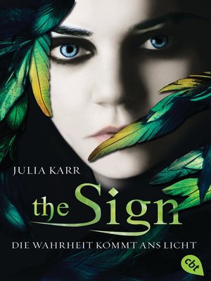cover image of The Sign--Die Wahrheit kommt ans Licht